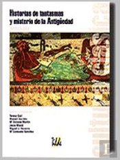 Historias De Fantasmas Y Misterio De La Antigüedad