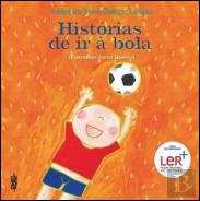 Histórias de ir à bola