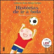 Histórias de ir à bola