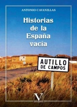 Bertrand.pt - Historias De La España Vacia