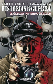 Historias De La Guerra - El Ultimo Invierno Aleman