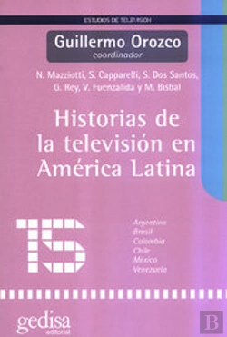 Bertrand.pt - Historias De La Televisión En América Latina