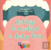 Histórias de Mastigar e Deitar Fora