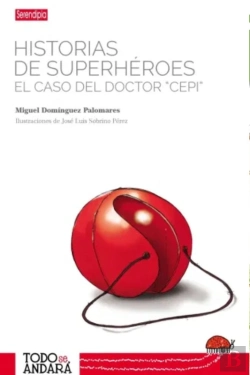 Bertrand.pt - Historias De Superhéroes. El Caso Del Doctor Cepi