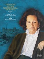 Histórias de uma Conservadora de Museu - Volume I