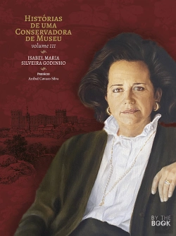 Bertrand.pt - Histórias de uma Conservadora de Museu - Volume III