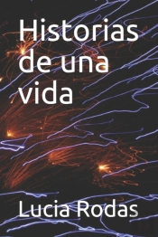 Historias De Una Vida