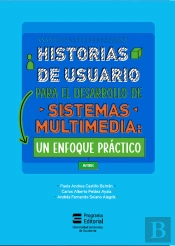 Historias De Usuario Para El Desarrollo De Sistemas Multimedia