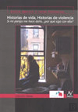 Bertrand.pt - Historias De Vida, Historias De Violencia
