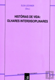 Histórias de Vida - Olhares Indisciplinares