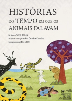 Bertrand.pt - Histórias Do Tempo Em Que Os Animais Falavam