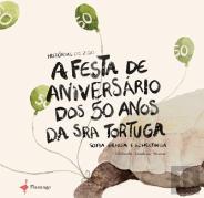 Histórias do Zoo - A Festa de Aniversário dos 50 Anos da Senhora Tortuga
