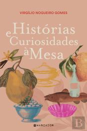 Histórias e Curiosidades à Mesa