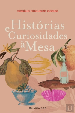 Bertrand.pt - Histórias e Curiosidades à Mesa