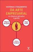 Histórias e Fragmentos da Arte Empresarial