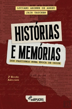 Bertrand.pt - Histórias E Memórias Dos Fascismos Numa Época De Crise