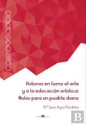 Historias en torno al arte y educación artística: notas para un posible diario