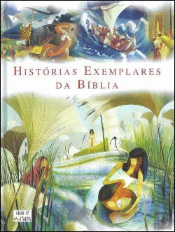 Bertrand.pt - Histórias Exemplares da Bíblia