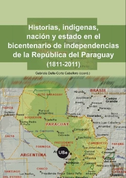 Bertrand.pt - Historias, Indígenas, Nación Y Estado En El Bicentenario De La Independencia De La República Del Par