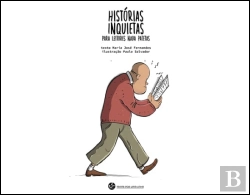 Bertrand.pt - Histórias Inquietas para leitores Nada Patetas
