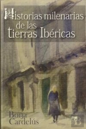 Historias Milenarias De Las Tierras Ibéricas