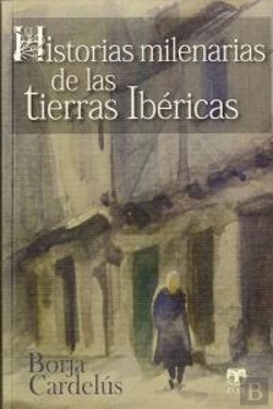 Bertrand.pt - Historias Milenarias De Las Tierras Ibéricas