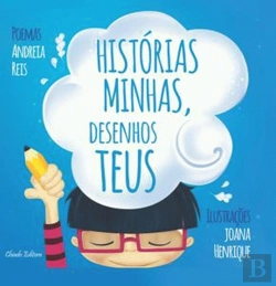 Bertrand.pt - Histórias Minhas, Desenhos Teus