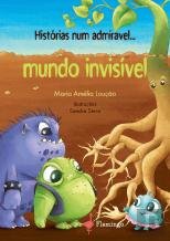Histórias num admirável... mundo invisível