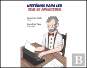 Histórias para Ler Sem Se Aperceber