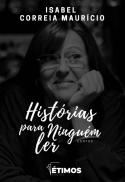 Histórias para Ninguém Ler