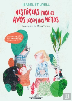 Bertrand.pt - Histórias para os Avós Lerem aos Netos