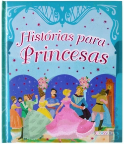 Bertrand.pt - Histórias para Princesas