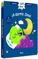 Historias Para Tocar. Toca, Toca. A Dormir, Dino Libro Con T
