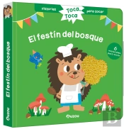Historias Para Tocar. Toca, Toca. El Festin Del Bosque Libro