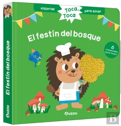 Bertrand.pt - Historias Para Tocar. Toca, Toca. El Festin Del Bosque Libro