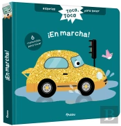 Historias Para Tocar Toca Toca En Marcha Libro Con Textur