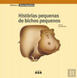 Bertrand.pt - Histórias Pequenas de Bichos Pequenos