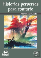 Historias Perversas Para Contarte