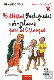 Histórias Portuguesas e Angolanas para as Crianças