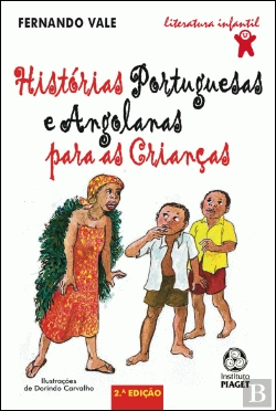 Bertrand.pt - Histórias Portuguesas e Angolanas para as Crianças