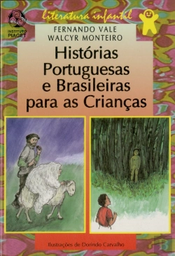 Bertrand.pt - Histórias Portuguesas e Brasileiras para Crianças
