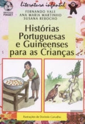 Histórias Portuguesas e Guineenses para as Crianças