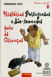Histórias Portuguesas e São-Tomenses para as Crianças