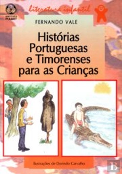 Bertrand.pt - Histórias Portuguesas e Timorenses para as Crianças