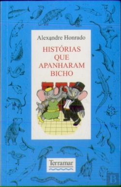 Bertrand.pt - Histórias que Apanharam Bicho