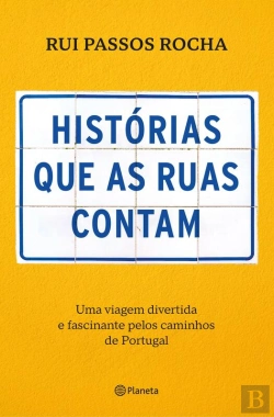 Bertrand.pt - Histórias Que As Ruas Contam