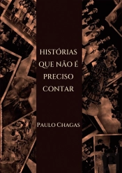 Histórias que Não é Preciso Contar