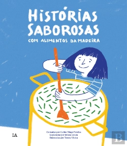 Bertrand.pt - Histórias Saborosas com Alimentos da Madeira