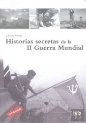 Historias Secretas De La Ii Guerra Mundial
