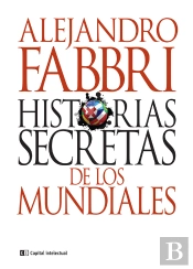 Historias Secretas De Los Mundiales